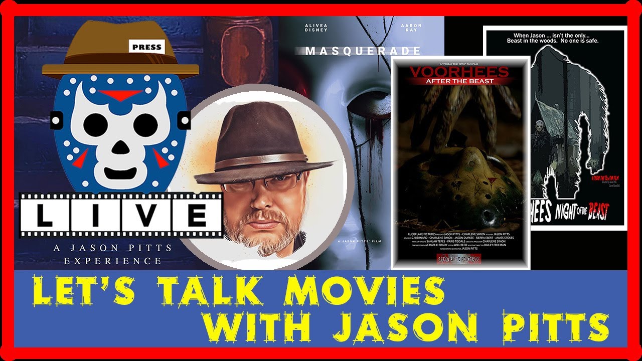 JEFFMAN316 Live Let's Talk Movies with JASON PITTS Masquerade