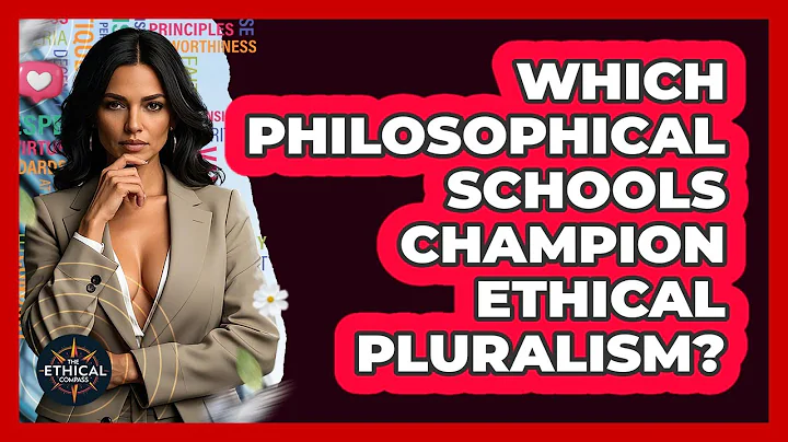 Which Philosophical Schools Champion Ethical Pluralism? - The Ethical Compass