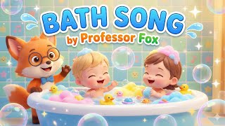 Bath Song Fun Kids Bath Time Song Professor Fox 3D Kids Cartoon Music