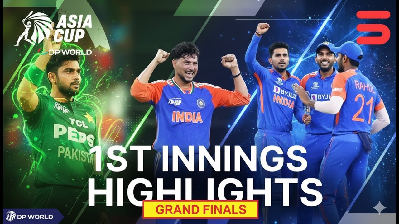 1st Innings Highlights | India vs Pakistan | DP World Asia Cup 2025 ...