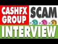 Cashfx Group Scam | Interview With A CFX INSIDER