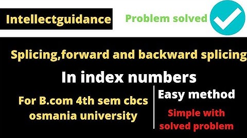 How to do splicing| Forward splicing|Backward splicing in index numbers of business statistics-2