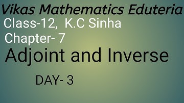 Class-12,. Adjoint and Inverse of a square matrix , K.c sinha, Ex-7.1, Q.N-4(iii),(ix),(x),(iv)