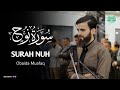 Surah Nuh سورة نوح Obaida Muafaq عبيدة موفق Surahnuh 