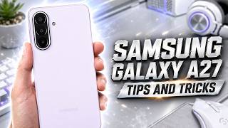 Top 10 Tips and Tricks Samsung Galaxy A27 You Need to Know