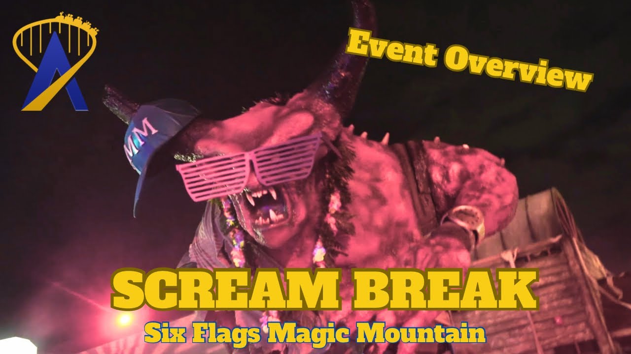 Six Flags Magic Mountain Scream Break Overview