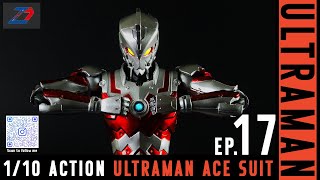 EP.17 [ ZD TOYS ] 1/10 ACTIONS - ULTRAMAN SUIT ACE - [ SEIJI HOKUTO ]