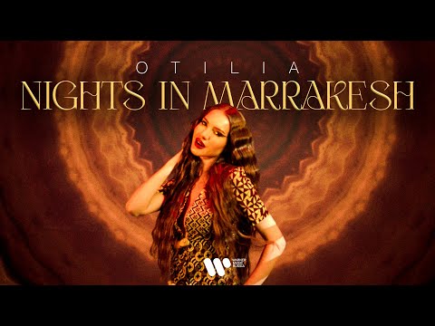 Otilia - Nights In Marrakesh