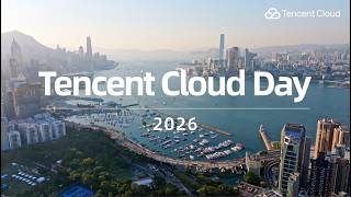 Tencent Cloud Hong Kong 2026 Event Highlight