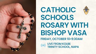 Catholic Schools Rosary with Bishop Vasa