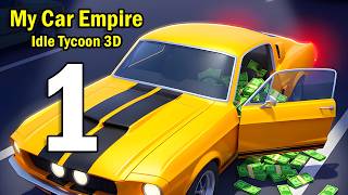 My Car Empire: Idle Tycoon 3D Gameplay Walkthrough Part 1 | iOS, Android, Simulation Game screenshot 2