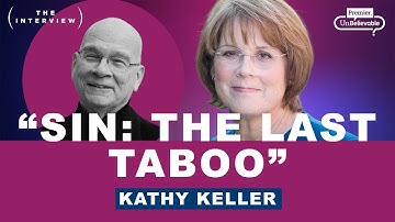 Inside Pastor Tim Keller’s Mind: Kathy Keller on Sin, Idolatry & Today’s Crisis