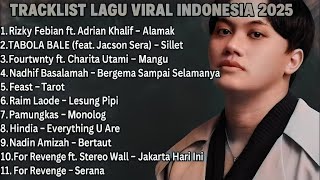 LAGU VIRAL TIKTOK \u0026 SPOTIFY TERBARU 2025 - Playlist Hits Indonesia Terpopuler TANPA IKLAN