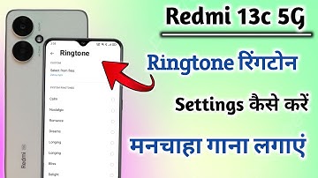 How to set ringtone in Redmi 13c 5G, Redmi 13c 5G me ringtone kaise lagaye, ringtone settings