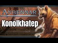 EU4 Anbennar: Gnollakaz to Konolkhatep - Part 1/?