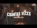 Carlos Rivera, Reik - Cuántas Veces (Letra)