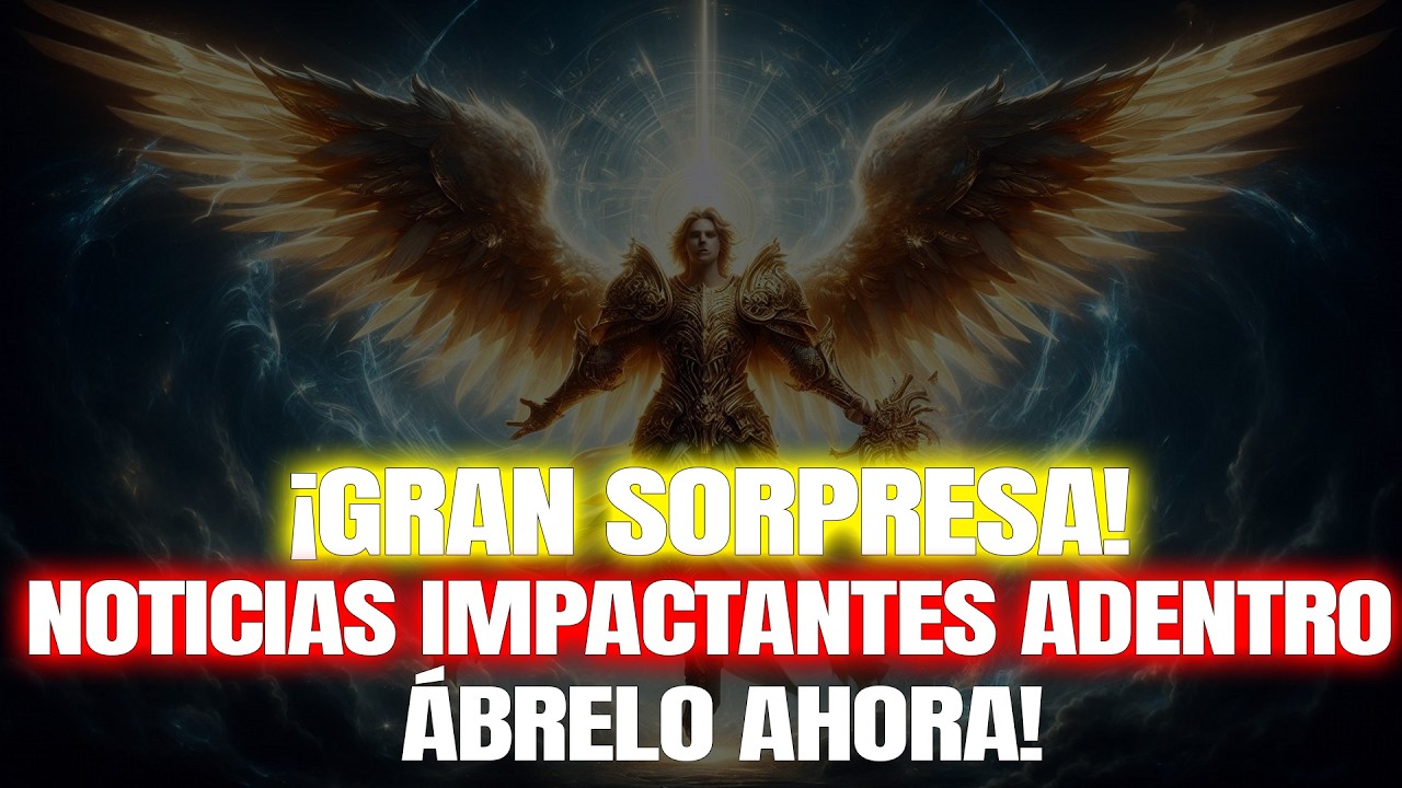 🔴 SOLO QUEDAN 10 MINUTOS — EL ARCÁNGEL MIGUEL DICE : TE ORDENO QUE ABRAS ESTO AHORA MISMO...