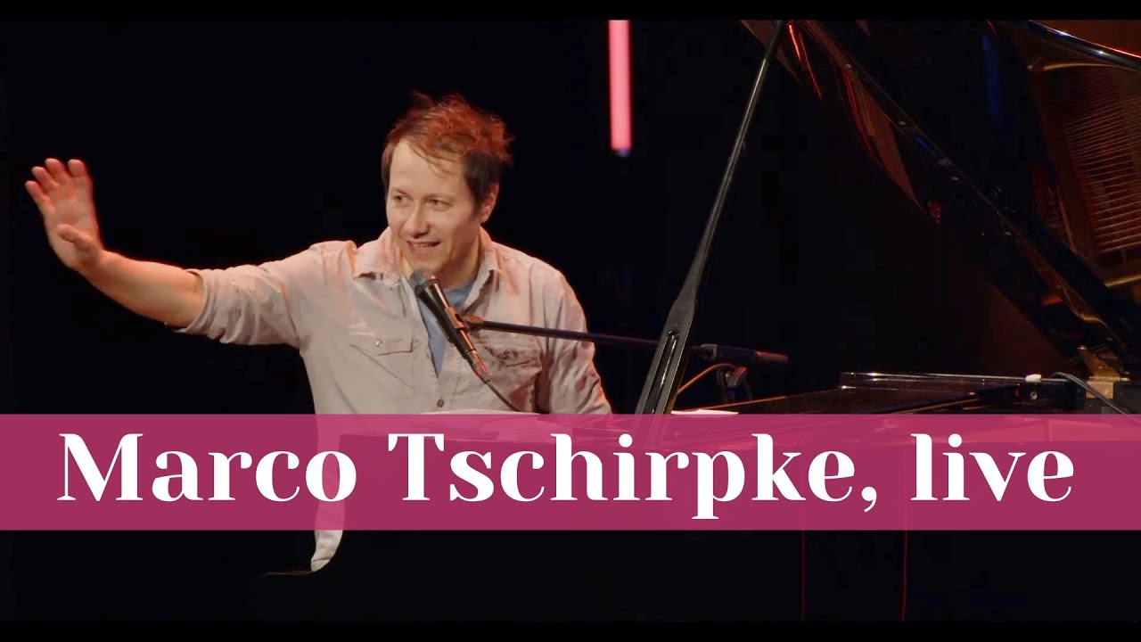 Marco Tschirpke Live 2022