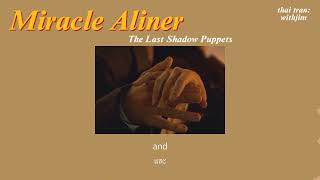 (THAISUB) Miracle Aliner - The Last Shadow Puppets แปลเพลง