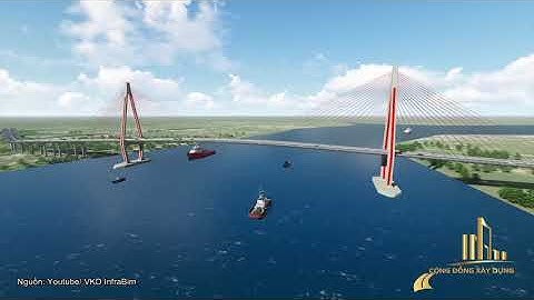 5.000 TỶ ĐỒNG XÂY CẦU MỸ THUẬN 2  BẮC QUA SÔNG TIỀN