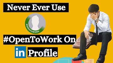 Never Ever Use #OpenToWork On Your LikedIn Profile | LinkedIn Red Flag | LinkedIn don’ts