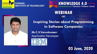 Inspiring Stories about Programming in Software Companies - CIT Chennai Webinar Series
