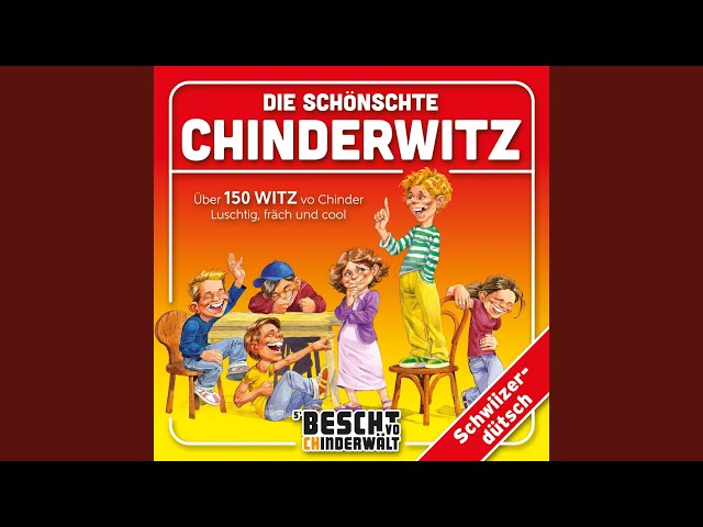 Chinder verzelle Witz Teil 1
