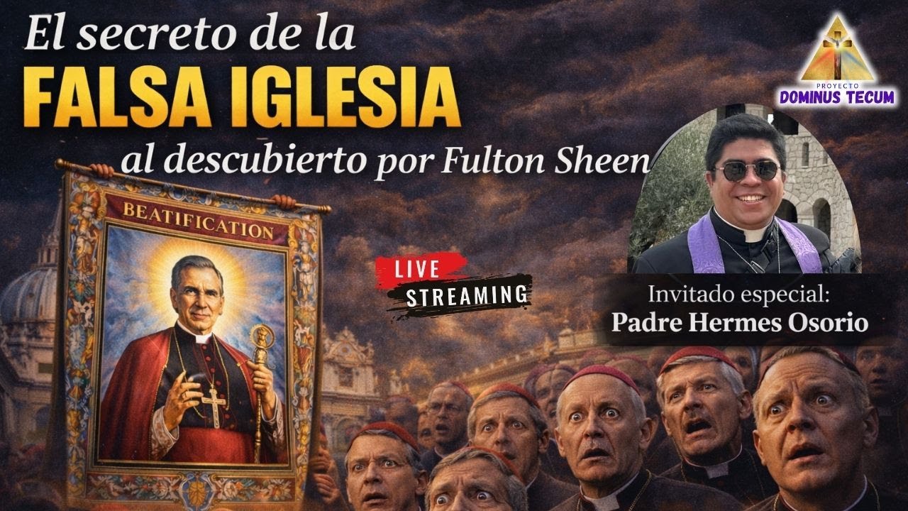 EL SECRETO DE LA FALSA IGLESIA DESCUBIERTO POR FULTON SHEEN