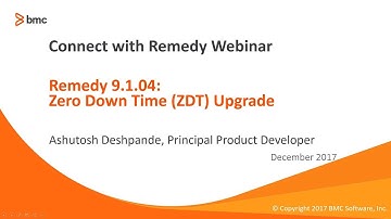 Remedy 9.1.04: How to use Zero Down Time (ZDT) Upgrade