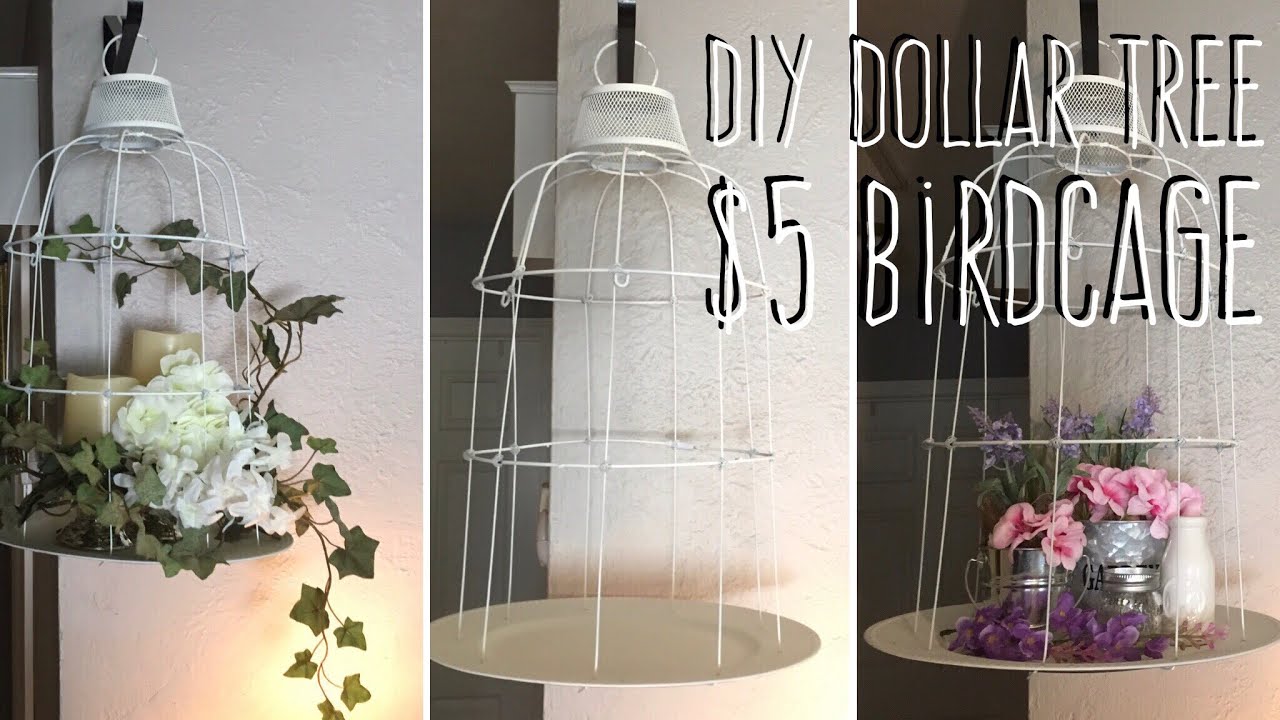 DIY Dollar Tree Large 5 Birdcage YouTube