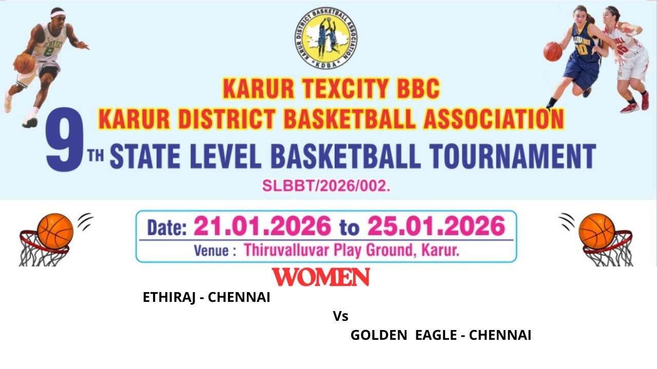 ETHIRAJ - CHENNAI  Vs GOLDEN  EAGLE - CHENNAI l WOMEN l 9th STATE LEVEL BASKETBALL TOURNAMENT  2026