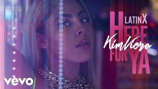 Kim Viera - Here For Ya (LatinX / Audio)