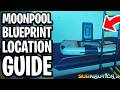 Moonpool Blueprint Location in Subnautica 2 - Full Guide