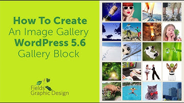 8 Steps to Creating Your Image Gallery in WordPress Gallery Block