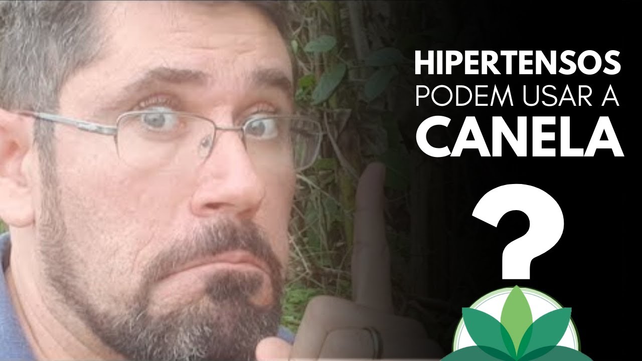 Canela E Prejudicial Para Quem Tem Pressão Alta Hipertensos Podem Usar Canela Sera Youtube