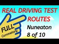 NUNEATON Driving Test Routes - Real Test Route - Full Commentary - 8 of 10 @drivingtestwizard2569