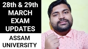 28th & 29th March exam updates | TDC, BBA & BCA | Assam University | Pranoy Roy