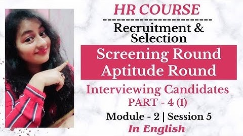 HR Course - Module 2 | Rounds of Interview| Recruitment & Selection #hrcourse #hr #readytogetupdate