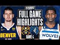 1 NUGGETS At 8 TIMBERWOLVES FULL GAME 4 HIGHLIGHTS April 23 2023 