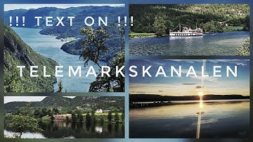 Cudowny TELEMARKSKANALEN (Dalen-Skien)  niedoceniony raj południa Norwegii.