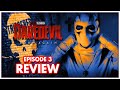 Daredevil: Born Again Episode 3, What it's REALLY about...