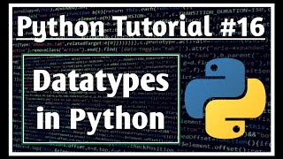 Datatypes in Python #16 | Types | || Python Tutorials for Absolute Beginners || || Jeevan Upreti ||