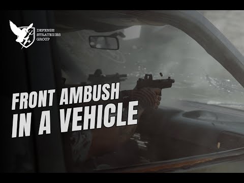 Vehicle Ambush Tactics: Fighting Out from the Front