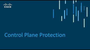 Control Plane Protection  - p2