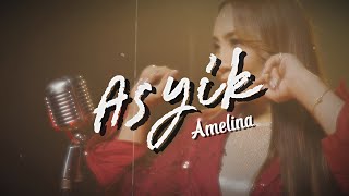 Amelina - Asyik (Lirik Video) Dangdut Populer