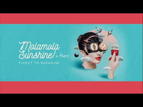 Mola mola Sunshine! feat. Hers : Ticket to Paradise