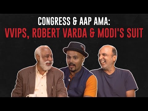 VVIPs, Robert Vadra & Modi's Suit: Congress & AAP AMA #TheRant