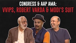 Vvips, Robert Vadra & Modis Suit Congress & Aap Ama