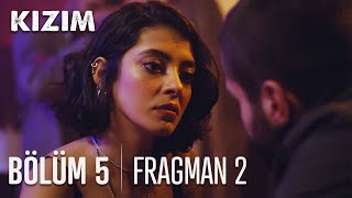 Kızım 5. Bölüm 2. Fragmanı