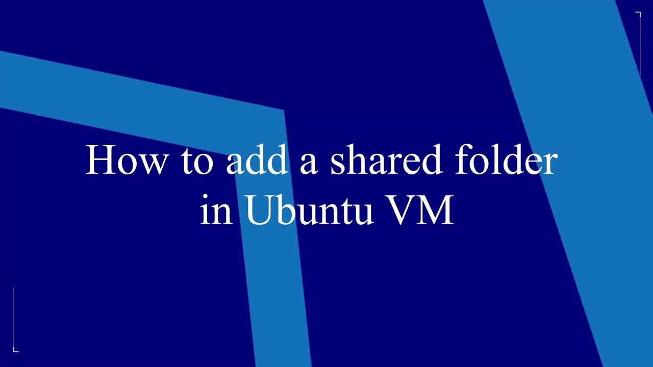 How to access host machine files from virtual machine | Shared Folders